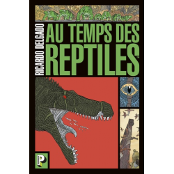 Ère des reptiles (L') - Tome 3 - Au temps des reptiles