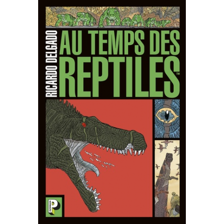 Ère des reptiles (L') - Tome 3 - Au temps des reptiles