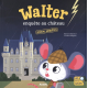 Walter enquête au château 