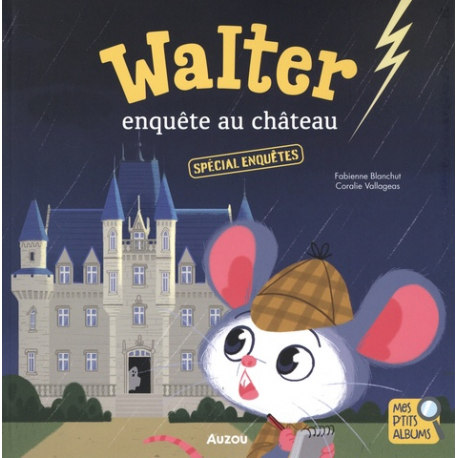 Walter enquête au château 