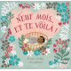 NEUF MOIS... ET TE VOILÀ !