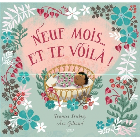 NEUF MOIS... ET TE VOILÀ !