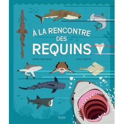 À LA RENCONTRE DES REQUINS