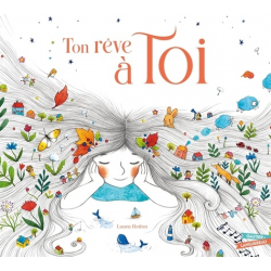 Ton rêve à toi