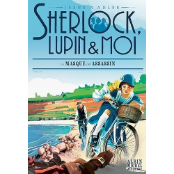 Sherlock, Lupin et Moi - Tome 16 - Le Masque de l'assassin