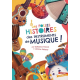 Folles Histoires des instruments de musique (Les)
