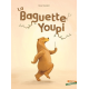 Baguette Youpi (La)