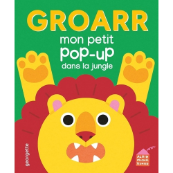 Groarr - Mon petit pop-up dans la jungle