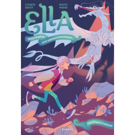 Ella- vétérinaire pour animaux fantastiques 2