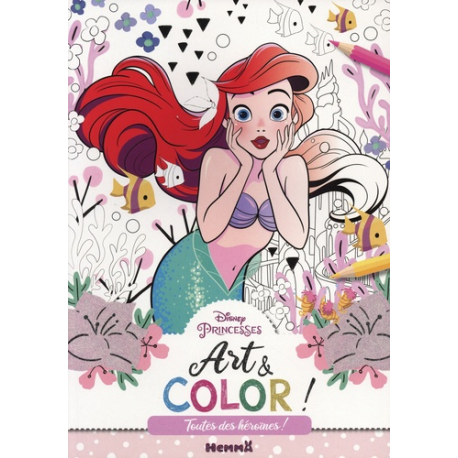 Disney Princesses - Art & Color ! - Toutes des héroïnes !