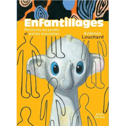 Enfantillages - Peintures de pouëts et autres amusettes