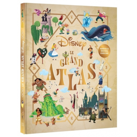 DISNEY - Le Grand Atlas - 35 univers Disney et Pixar cartographiés