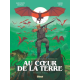 Au coeur de la Terre - Tome 1
