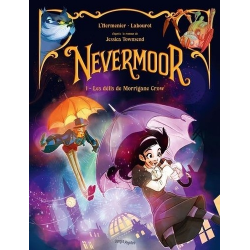 Nevermoor - - Tome 1