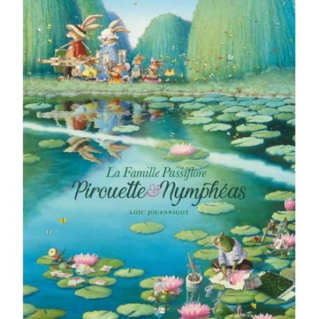 La famille Passiflore - Tome 2