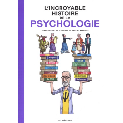 L'incroyable histoire de la psychologie - Album