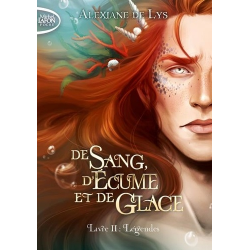 De sang- d'écume et de glace - - Tome 2