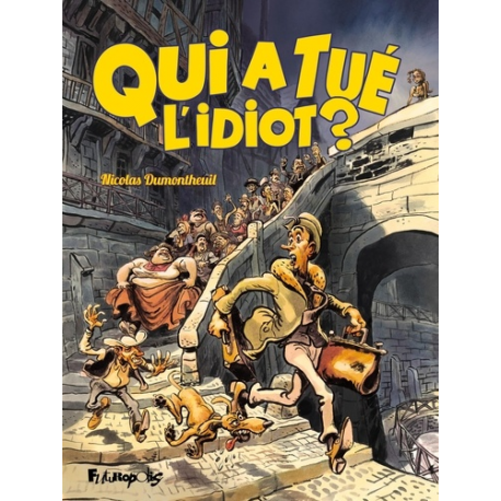 Qui a tué l'idiot