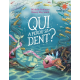 Qui a perdu sa dent ? - Poche