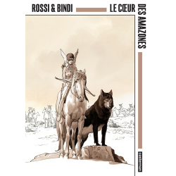 Le Cœur des Amazones - OP La Bédéthèque idéale
