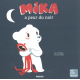 Mika a peur du noir
