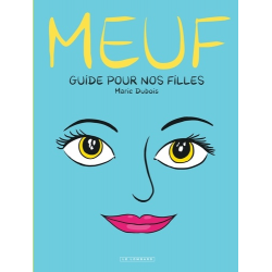 Meuf - guide pour nos filles