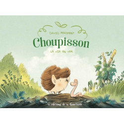 La vie en vert - tome 1 - choupisson paillasson