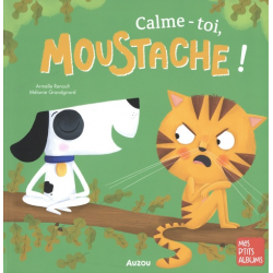 Calme-toi, Moustache !