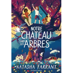 Notre château dans les arbres