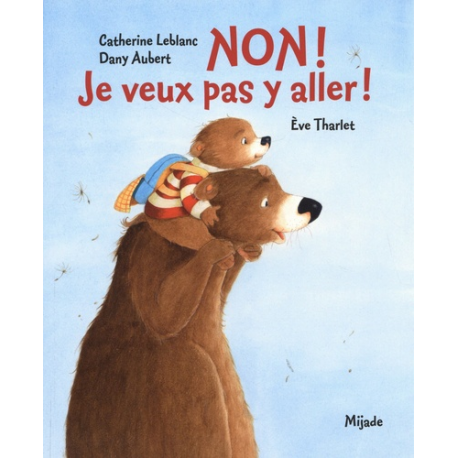 Martin - Non ! je veux pas y aller !