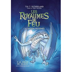 Les Royaumes de Feu en bande dessinée - 7 Le piège de glace - 7