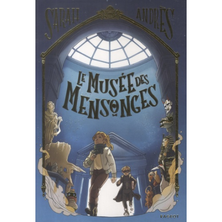 Le musée des mensonges