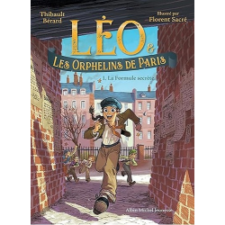 Léo et les Orphelins de Paris - Tome 1 - La Formule secrète