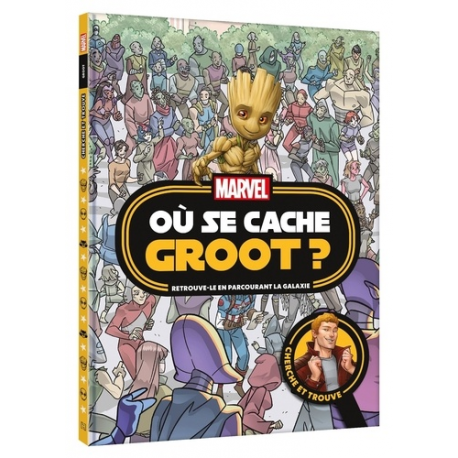 Où se cache... - Où se cache Groot ?