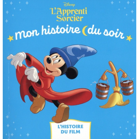 Mon Histoire du Soir - Mickey l'apprenti-sorcier