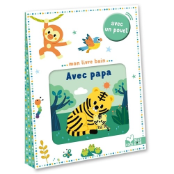 Mon livre bain - Avec papa - Avec un pouet