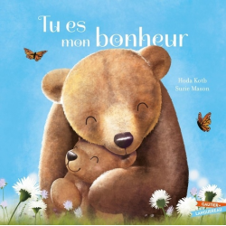 Tu es mon bonheur