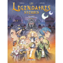 Légendaires (Les) - Stories - Tome 6 - Shamira et les milices fantômes