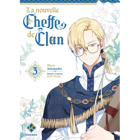 Nouvelle Cheffe de Clan (La) - Tome 3 - Tome 3