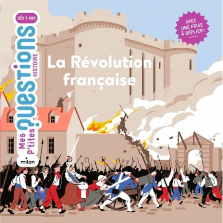 La révolution française - Avec une frise à déplier ! - Album