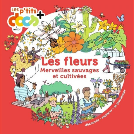Les fleurs - Merveilles sauvages et cultivées - Album