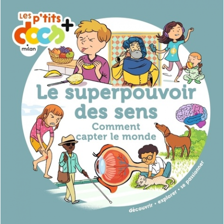 Le superpouvoir des sens - Comment capter le monde - Album