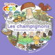 Les champignons - D'étonnants êtres vivants - Album