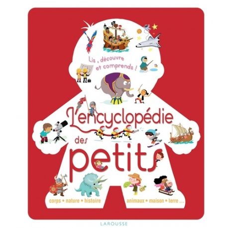 L'encyclopédie des petits - Lis- découvre et comprends ! - Grand Format