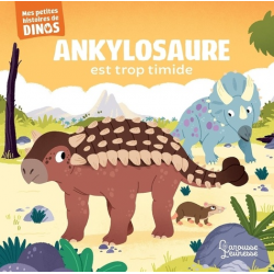 Ankylosaure est trop timide - Album