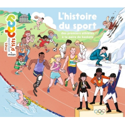 L'histoire du sport - Des premiers athlètes à ta paire de baskets - Album