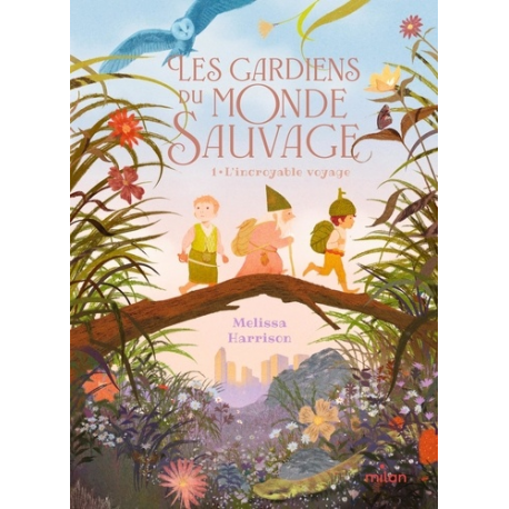 Les gardiens du monde sauvage - Tome 1