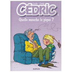 Cédric - Tome 5 - Quelle mouche le pique ?