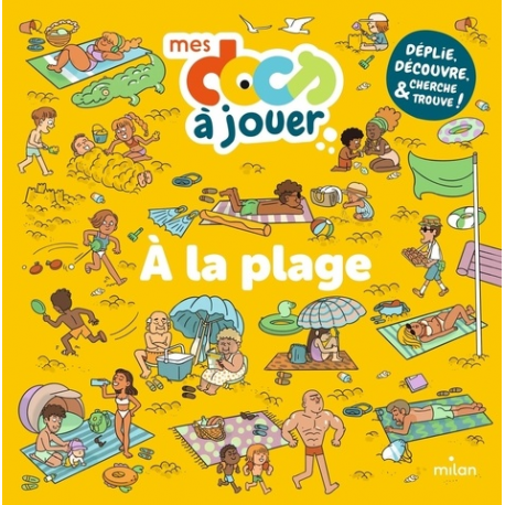 A la plage - Déplie- découvre- cherche et trouve ! - Album