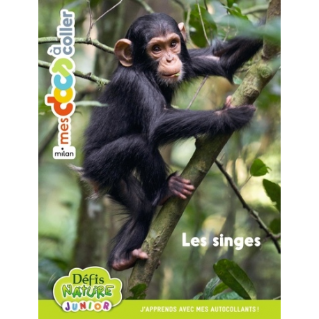 Les Singes - Défis nature junior - Album